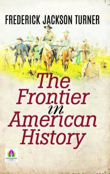 The Frontier in American History