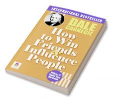 How to Win Friends and Influence People