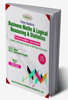 Easy Guid to Business Maths & Logical Reasoning & Statistics