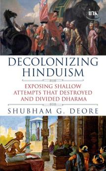 Decolonizing Hinduism