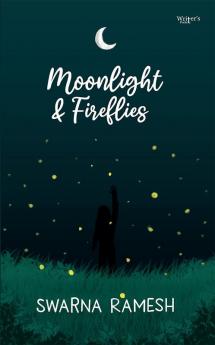 Moonlight and Fireflies