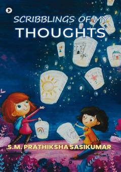 Scribblings of my Thoughts