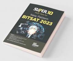 Super 10 Mock Tests for New Pattern BITSAT 2023 | Physics Chemistry Mathematics English & Logical Reasoning |