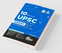 10 Yearwise UPSC Civil Services IAS Mains Essay Previous Year Solved Papers (2013 - 2022) 4th Edition | PYQs Question Bank | Philosophical Essays | Word Limit |