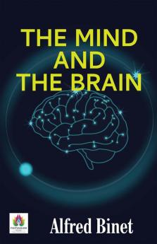 The Mind and the Brain