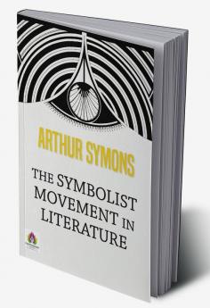 The Symbolist Movement in Literature