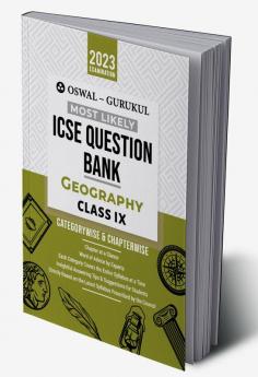 Oswal - Gurukul Geography Most Likely Question Bank : ICSE Class 9 For 2023 Exam
