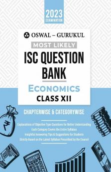 Oswal - Gurukul Economics Most Likely Question Bank : ISC Class 12 for 2023 Exam