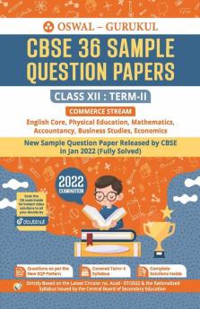 36 Sample Question Papers Commerce Stream : CBSE Class 12 for Term-II Exam 2022