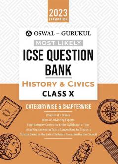 Oswal - Gurukul History & Civics Most Likely Question Bank : ICSE Class 10 For 2023 Exam