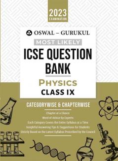 Oswal - Gurukul Physics Most Likely Question Bank : ICSE Class 9 For 2023 Exam