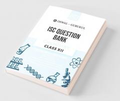 Oswal - Gurukul Chemistry Most Likely Question Bank : ISC Class 12 for 2023 Exam