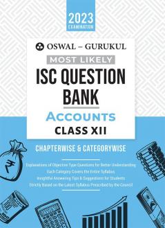Oswal - Gurukul Accounts Most Likely Question Bank : ISC Class 12 for 2023 Exam