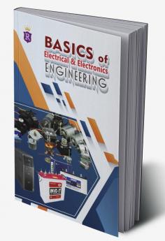 Basics of Electrical & Electronics Engineering