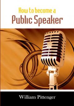 How to Become A Public Speaker