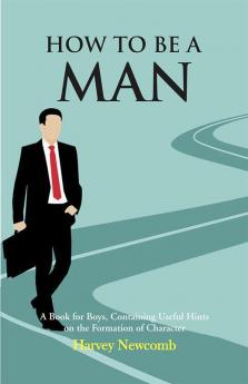 How To Be a Man