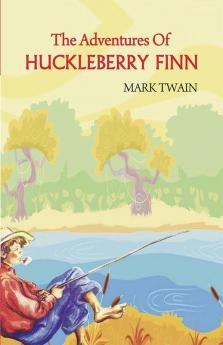 The Adventures of Huckleberry Finn