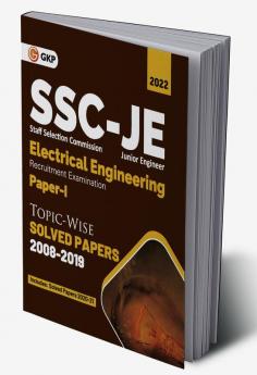 SSC 2022 : Junior Engineer Paper I - Electrical Engineering - TopicWise Solved Papers 2008-2019 (Latest paper included 2020 & 2021)