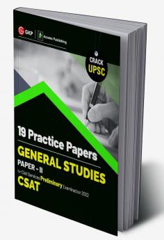 UPSC 2022 : General Studies Paper II CSAT : 19 Practice Papers by GKP/Access