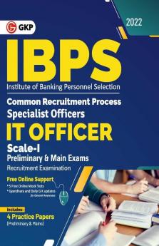 IBPS 2022 : Specialist Officers - IT Officer Scale I (Preliminary & Mains) - Guide