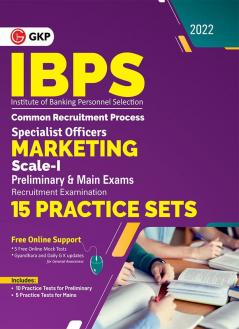 IBPS 2022 : Specialist Officers - Marketing Scale I (Preliminary & Mains)- 15 Practice Sets