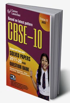 CBSE Class X 2022 - Term II : Chapter and Topic-wise Solved Papers 2011-2020 & Question Bank : Mathematics | Science | Social Science | English by GKP