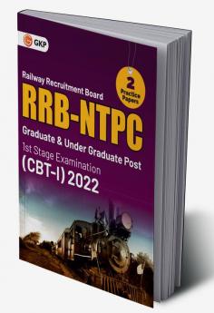 RRB NTPC 2022 : Graduate & Under Graduate Posts 1st Stage Examination (CBT-I) - Guide