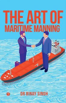 THE ART OF MARITIME MANNING