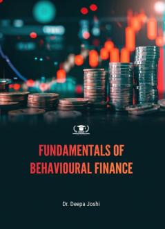 FUNDAMENTALS OF BEHAVIOURAL FINANCE