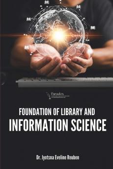 Foundation Of Library And Information Science