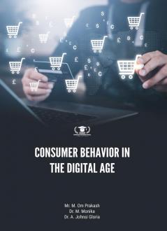 CONSUMER BEHAVIOR IN THE DIGITAL AGE