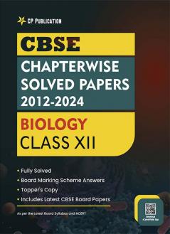 CBSE Chapterwise Question Bank Class 12 Biology Solved Papers 2012 to 2023