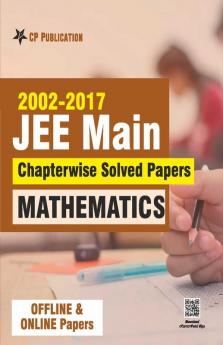 2002-2017 JEE Main Online Chapterwise Solved Papers Mathematics