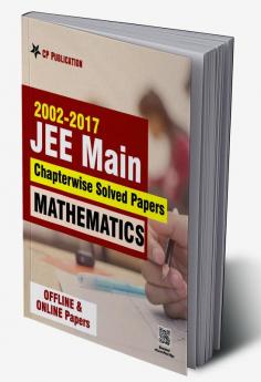 2002-2017 JEE Main Online Chapterwise Solved Papers Mathematics