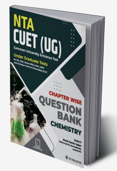 NTA CUET Chemistry Chapterwise Question Bank