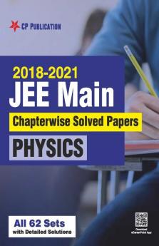 2018-2021 JEE Main Online Chapterwise Solved Papers Physics