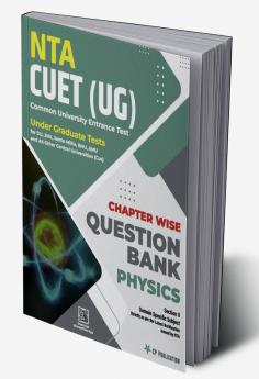 NTA CUET Physics Chapterwise Question Bank