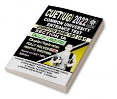 CUET UG 2022 Section 1A English Language 3100+ Fully Solved Chapter-wise Topic-wise Practice Questions Based on CUET 2022 Syllabus (Common Universities Entrance Test Under Graduate)