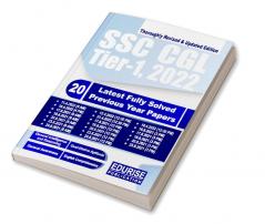 SSC CGL Tier 1 2022 20 Latest Fully Solved Previous Year Papers of 2022 & 2021 | Combined Graduate Level Exam - Revised and Updated Edition