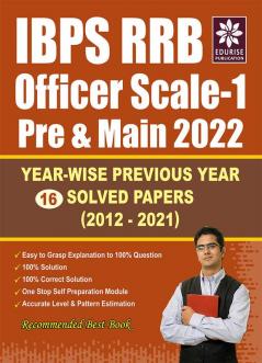 IBPS RRB 2022 Officer Scale 1 Preliminary and Main Exams Year wise 16 Previous Year Solved papers (2021 to 2012) Regional Rural Bank