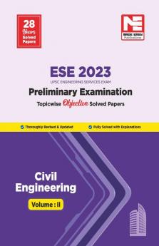 ESE Prelims 2023 : Civil Engineering Previous Solved Papers Volume II