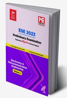 ESE Prelims 2023 : Electronics & Telecommunication Engg. Previous Solved Papers Volume I
