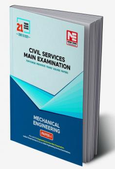 CSE Mains Solved Papers (2001-2021) : Mechanical Engineering Paper- I
