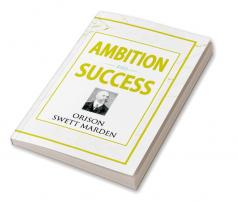 Ambition and Success