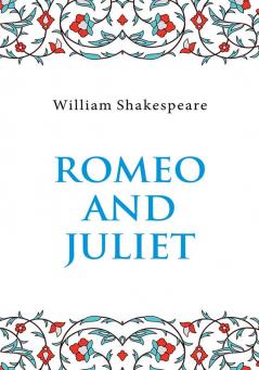 Romeo and Juliet