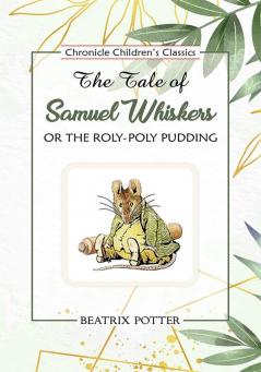 The Tale of Samuel Whiskers