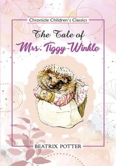 The Tale of Mrs. Tiggy-Winkle