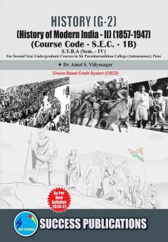 History of Modern India - II (1857-1947) (G-2)(S.Y.B.AS.P. CollegeSem.-IV)