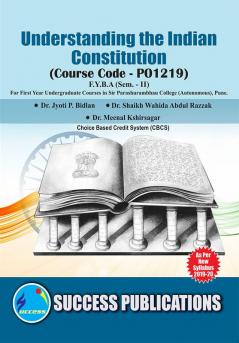 Understanding the Indian Constitution (POLITICS)(F.Y.B.AS.P. CollegeSem.-II)