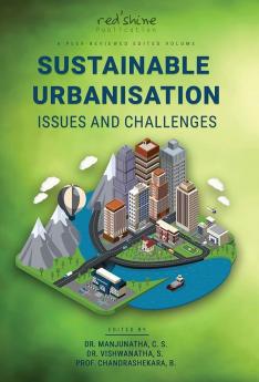 SUSTAINABLE URBANISATION: ISSUES AND CHALLENGES